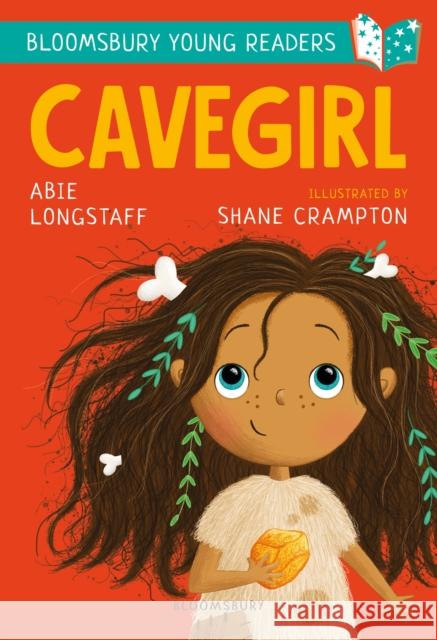 Cavegirl: A Bloomsbury Young Reader: Turquoise Book Band Abie Longstaff Shane Crampton  9781472962768 Bloomsbury Publishing PLC - książka