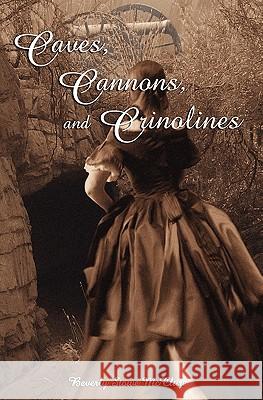 Caves, Cannons and Crinolines Beverly Stowe McClure 9781606191125 Paladin Timeless Books - książka