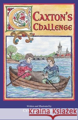 Caxton's Challenge Cynthia Harnett 9781955402200 Hillside Education - książka