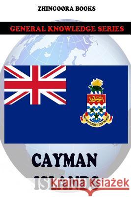 Cayman Islands Zhingoora Books 9781477555224 Createspace - książka