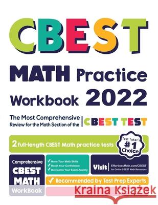 CBEST Math Practice Workbook: The Most Comprehensive Review for the Math Section of the CBEST Test Reza Nazari 9781637191477 Effortless Math Education - książka