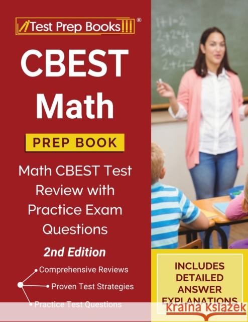 CBEST Math Prep Book: Math CBEST Test Review with Practice Exam Questions [2nd Edition] Tpb Publishing 9781628457476 Test Prep Books - książka