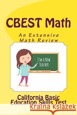 CBEST Math Success: Basic Math Knowledge for New Teaching Professional Nathaliae D'Souza 9781533166210 Createspace Independent Publishing Platform - książka