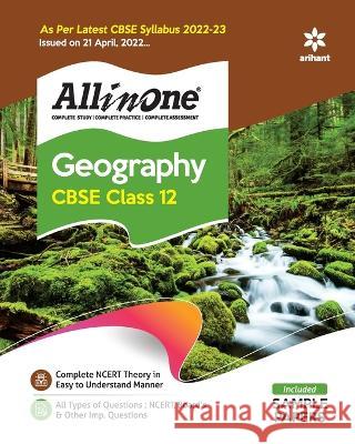 CBSE All In One Geography Class 12 2022-23 Edition (As per latest CBSE Syllabus issued on 21 April 2022) Sultan, Farah 9789326196574 Arihant Publication - książka