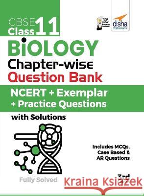 CBSE Class 11 Biology Chapter-wise Question Bank - NCERT + Exemplar + Practice Questions with Solutions - 3rd Edition Disha Experts 9789392552137 Aiets Com Pvt Ltd - książka