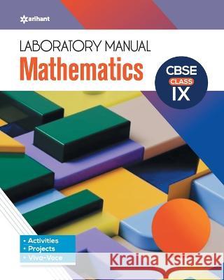 CBSE Laboratory Manual MathematicsClass 9 Divya Malik 9789327198720 Arihant Publication India Limited - książka