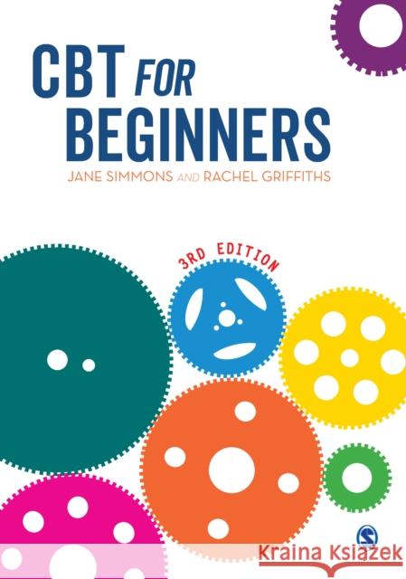CBT for Beginners Jane Simmons Rachel Griffiths 9781526424075 Sage Publications Ltd - książka
