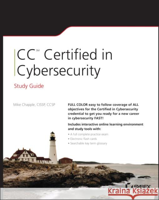 CC Certified in Cybersecurity Study Guide Mike (University of Notre Dame) Chapple 9781394213832  - książka