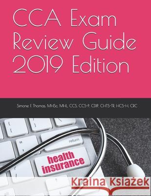 CCA Exam Review Guide 2019 Edition Mhsc Mhl Ccs Ccs Thomas 9781078211307 Independently Published - książka