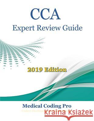 CCA Expert Review Guide Medical Coding Pro 9781079998566 Independently Published - książka
