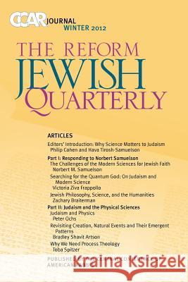 Ccar Journal, the Reform Jewish Quarterly Winter 2012: Judaism and Science Philip Cohen Hava Tirosh-Samuelson Susan Laemmle 9780881231809 Central Conference of American Rabbis - książka