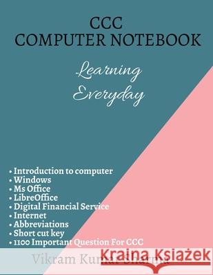 CCC Computer Notebook: CCC course Vikram Kumar Sharma   9798885218092 Notion Press Media Pvt Ltd - książka