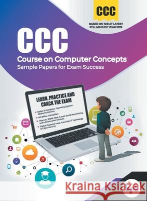 CCC (Course on Computer Concepts)- Sample Papers For Exam Success Bpb Publications M. Geetha Iyer 9789389845242 Bpb Publications - książka