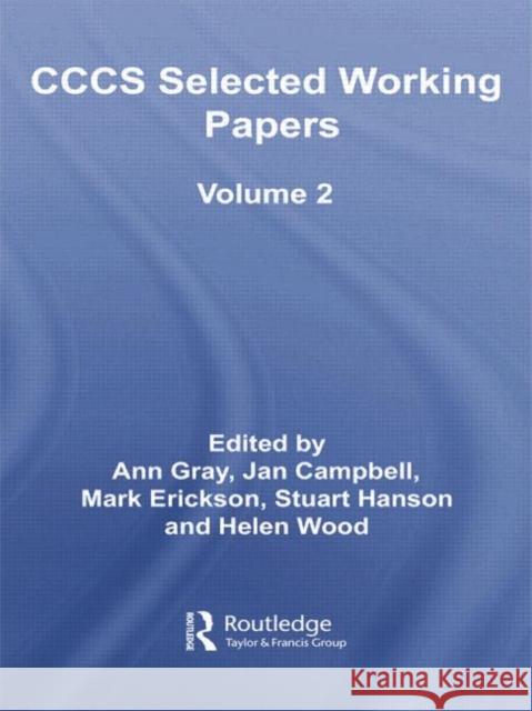 Cccs Selected Working Papers: Volume 2 Ann Gray Jan Campbell Mark Erickson 9780415758727 Routledge - książka