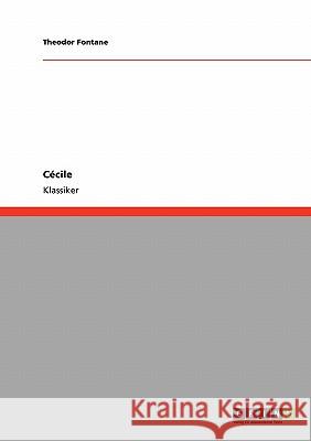 Cécile Fontane, Theodor 9783640253494 Grin Verlag - książka