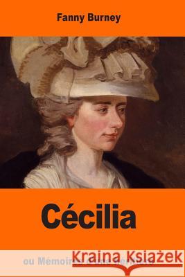 Cécilia: ou Mémoires d'une héritière Rieu, Henri 9781545099568 Createspace Independent Publishing Platform - książka