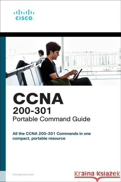 CCNA 200-301 Portable Command Guide Scott Empson 9780135937822 Pearson Education (US) - książka