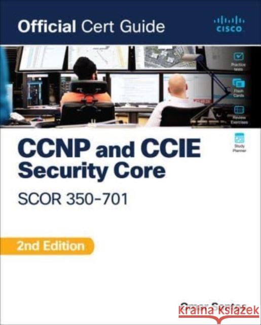 CCNP and CCIE  Security Core SCOR 350-701 Official Cert Guide Omar Santos 9780138221263 Pearson Education (US) - książka
