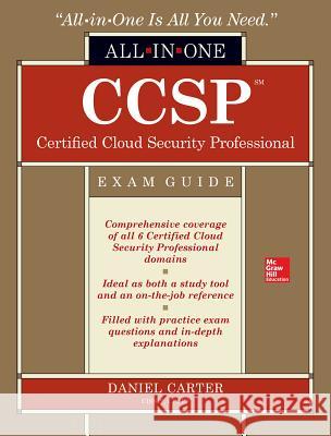 CCSP Certified Cloud Security Professional All-in-One Exam Guide Daniel Carter 9781259835469 McGraw-Hill Education - książka