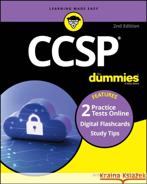 CCSP For Dummies: Book + 2 Practice Tests + 100 Flashcards Online Arthur J. Deane 9781394212811 John Wiley & Sons Inc - książka