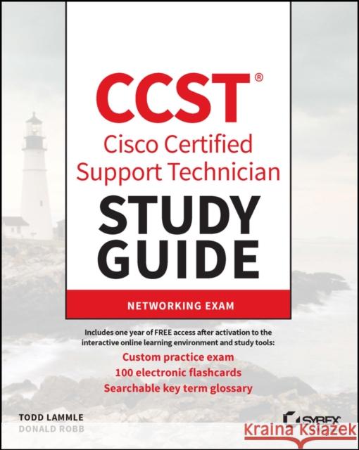 CCST Cisco Certified Support Technician Study Guide: Networking Exam Donald Robb 9781394205806 John Wiley & Sons Inc - książka