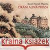 CD-Cikáni a jiná próza - audiobook Karel Hynek Mácha 8594156790240 Petr Kopecký