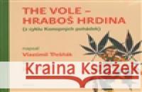 CD-The Vole - Hraboš hrdina - audiobook Vlastimil TÅ™eÅ¡ÅˆÃ¡k 8594042900401 GalÃ©n - książka