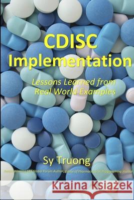 CDISC Implementation Sy Truong 9780557711482 Lulu.com - książka