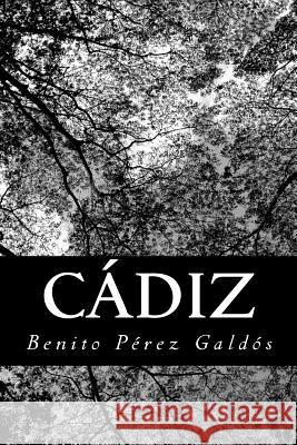 Cádiz Perez Galdos, Benito 9781479399451 Createspace - książka