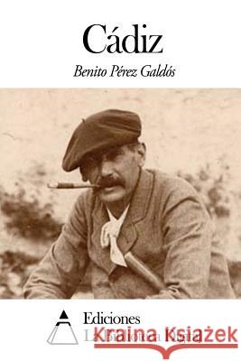 Cádiz Perez Galdos, Benito 9781502926197 Createspace - książka