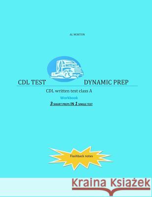 CDL Test Dynamic Prep: CDL written test class A Al Morton 9781492371359 Createspace Independent Publishing Platform - książka