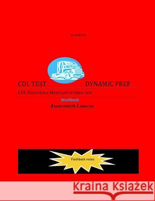CDL Test Dynamic Prep: Hazardous Materials Al Morton 9781722770662 Createspace Independent Publishing Platform - książka