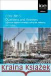 CDM 2015 QUESTIONS & ANSWERS FOURTH EDIT PAT PERRY 9780727765840 INSTITUTE OF CIVIL ENGINEERING