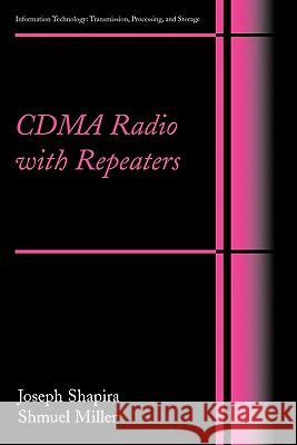 Cdma Radio with Repeaters Shapira, Joseph 9781441938848 Springer - książka