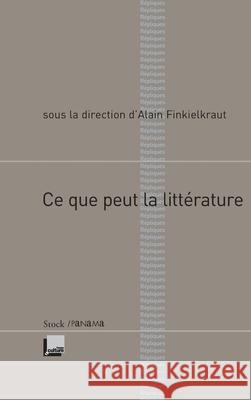 CE Que Peut La Litterature Finkielkraut-A 9782234059146 Stock - książka