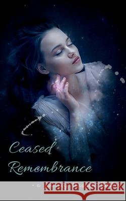 Ceased Remembrance: A journey through flashes Bushra Jamal 9798885213561 Notion Press, Inc. - książka