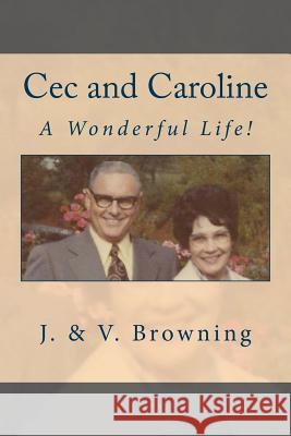 Cec and Caroline J. Browning 9781523825417 Createspace Independent Publishing Platform - książka