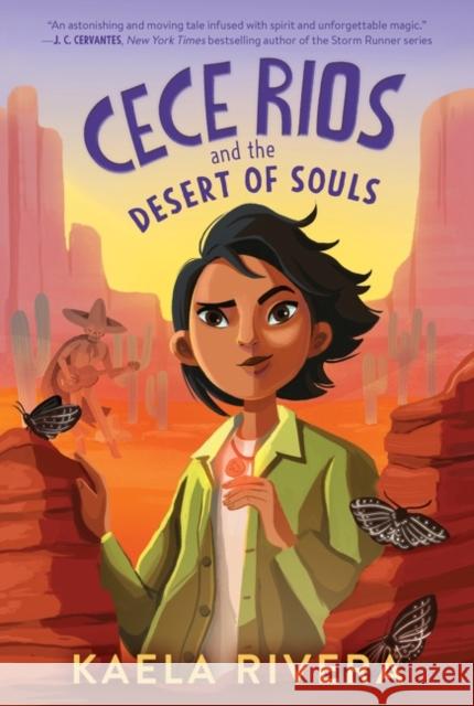 Cece Rios and the Desert of Souls RIVERA  KAELA 9780062947567 HarperCollins Publishers Inc - książka