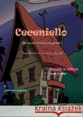 Ceceniello antonino guglielmi 9781291002133 Lulu.com - książka