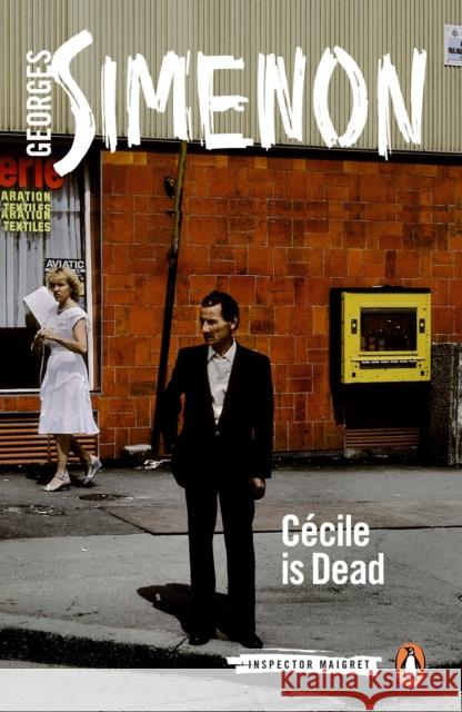 Cecile is Dead: Inspector Maigret Georges Simenon 9780141397054 Penguin Books Ltd - książka