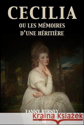 CECILIA ou les mémoires d'une héritière: Version Intégrale Rieu, Henri 9781546869818 Createspace Independent Publishing Platform - książka