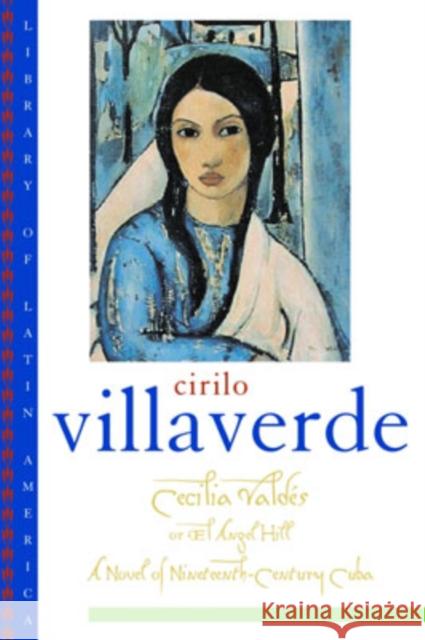 Cecilia Valdés or El Angel Hill Villaverde, Cirilo 9780195143959 Oxford University Press - książka