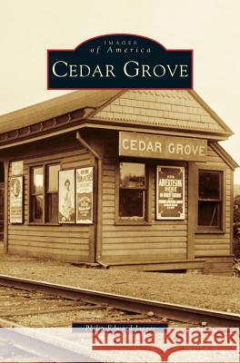 Cedar Grove Philip Edward Jaeger 9781531602789 Arcadia Publishing Library Editions - książka