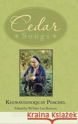 Cedar Songs Keewaydinoquay 9781466986220 Trafford Publishing - książka