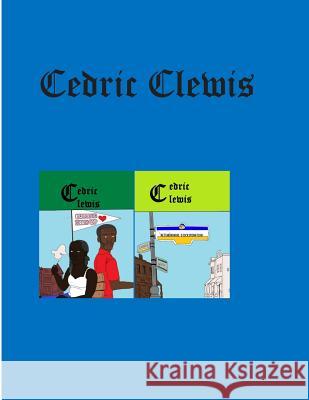 Cedric Clewis Cedric Clewis 9781502437648 Createspace - książka