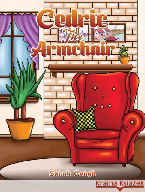 Cedric the Armchair Sarah Gough 9781398437500 Austin Macauley Publishers - książka