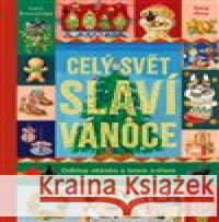Celý svět slaví vánoce  9788027760312 Drobek - książka