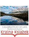 Celbration of Life scenic mirror lake New Zealand blank remembrance Journal: Celbration of Life scenic mirror lake New Zealand Remberance Journal Huhn, Michael 9781714165728 Blurb