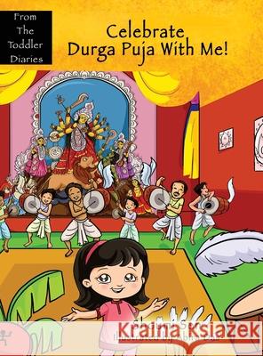 Celebrate Durga Puja With Me! Abira Das 9781735439136 From the Toddler Diaries - książka
