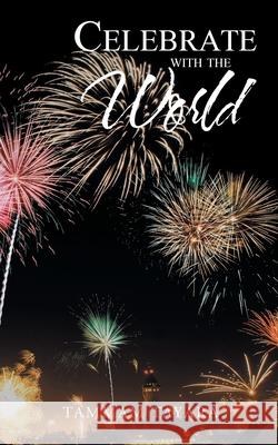 Celebrate with the World Tammam Tayara 9781728391441 Authorhouse UK - książka